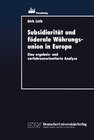 Buchcover Subsidiarität und föderale Währungsunion in Europa