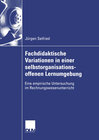 Buchcover Fachdidaktische Variationen in einer selbstorganisationsoffenen Lernumgebung