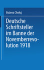 Buchcover Deutsche Schriftsteller im Banne der Novemberrevolution 1918