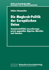 Buchcover Die Maghreb-Politik der Europäischen Union