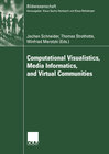 Buchcover Computational Visualistics, Media Informatics, and Virtual Communities