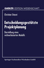 Buchcover Entscheidungsgestützte Projektplanung