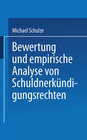 Buchcover Bewertung und empirische Analyse von Schuldnerkündigungsrechten