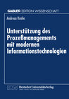 Buchcover Unterstützung des Prozeßmanagements mit modernen Informationstechnologien