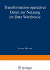 Buchcover Transformation operativer Daten zur Nutzung im Data Warehouse
