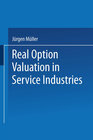 Buchcover Real Option Valuation in Service Industries