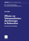 Buchcover Diffusion von Telekommunikationsdienstleistungen im Bankensektor