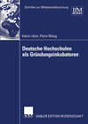 Buchcover Deutsche Hochschulen als Gründungsinkubatoren