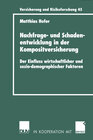 Buchcover Nachfrage- und Schadenentwicklung in der Kompositversicherung