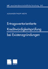 Buchcover Ertragswertorientierte Kreditwürdigkeitsprüfung bei Existenzgründungen