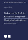 Buchcover Ein Paradox der Portfoliotheorie und vermögensabhängige Nutzenfunktionen