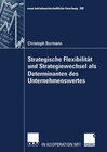 Buchcover Strategische Flexibilität und Strategiewechsel als Determinanten des Unternehmenswertes