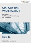 Buchcover Statistik und Wissenschaft, Band 16: Verfahren zur Anonymisierung von Einzeldaten