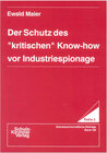 Buchcover Der Schutz des "kritischen" Know-how vor Industriespionage