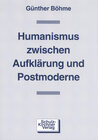 Buchcover Humanismus zwischen Aufklärung und Postmoderne