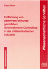 Buchcover Einführung von datenverarbeitungsgestütztem Unternehmens-Controlling in der mittelständischen Industrie
