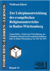Buchcover Zur Lehrplanentwicklung des evangelischen Religionsunterrichtes in Baden-Württemberg