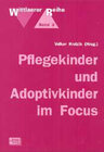 Buchcover Pflegekinder und Adoptivkinder im Focus