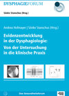 Buchcover Evidenzentwicklung in der Dysphagiologie: Von der Untersuchung in die klinische Praxis
