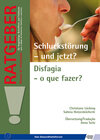 Buchcover Schluckstörung – und jetzt?/Disfagia - o que fazer?