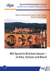 Buchcover Mit Sprache Brücken bauen – in Kita, Schule und Beruf