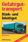 Buchcover Der Gefahrguttransport: Stück- und Schüttgut