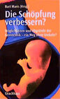 Buchcover Die Schöpfung verbessern?