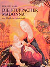 Buchcover Die Stuppacher Madonna von Matthias Grünewald