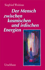 Buchcover Der Mensch zwischen Kosmos und irdischen Energien