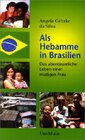 Buchcover Als Hebamme in Brasilien