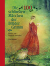 Buchcover Die 100 schönsten Märchen der Brüder Grimm