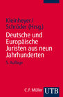 Buchcover Deutsche und Europäische Juristen aus neun Jahrhunderten