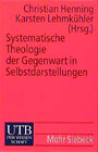 Buchcover Systematische Theologie der Gegenwart in Selbstdarstellungen