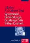 Buchcover Systemische Entwicklungsberatung in der frühen Kindheit