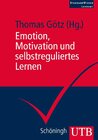 Buchcover Emotion, Motivation und selbstreguliertes Lernen