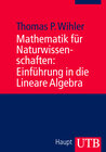 Buchcover Mathematik für Naturwissenschaften: Einführung in die Lineare Algebra