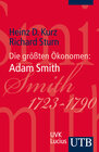 Buchcover Die größten Ökonomen: Adam Smith