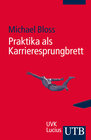 Buchcover Praktika als Karrieresprungbrett