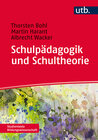 Buchcover Schulpädagogik und Schultheorie