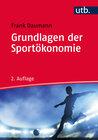 Buchcover Grundlagen der Sportökonomie