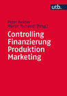 Controlling – Finanzierung – Produktion – Marketing width=