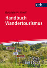 Buchcover Handbuch Wandertourismus