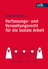 Buchcover Verfassungs- und Verwaltungsrecht für die Soziale Arbeit