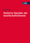 Buchcover Moderne Klassiker der Gesellschaftstheorie