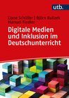 Buchcover Digitale Medien und Inklusion im Deutschunterricht