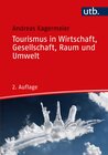 Buchcover Tourismus in Wirtschaft, Gesellschaft, Raum und Umwelt -