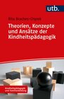 Buchcover Theorien, Konzepte und Ansätze der Kindheitspädagogik