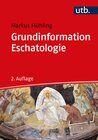 Buchcover Grundinformation Eschatologie