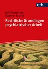 Buchcover Rechtliche Grundlagen psychiatrischer Arbeit