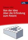 Buchcover Von der Idee über die Erfindung zum Patent